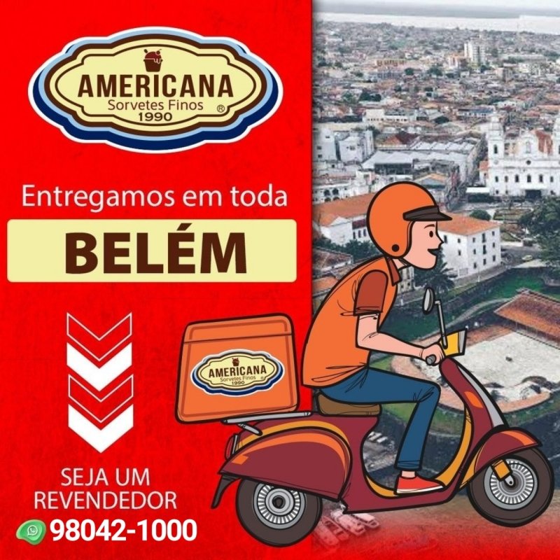 Entregamos em toda Belém | Sorvete | Sorveteria Americana